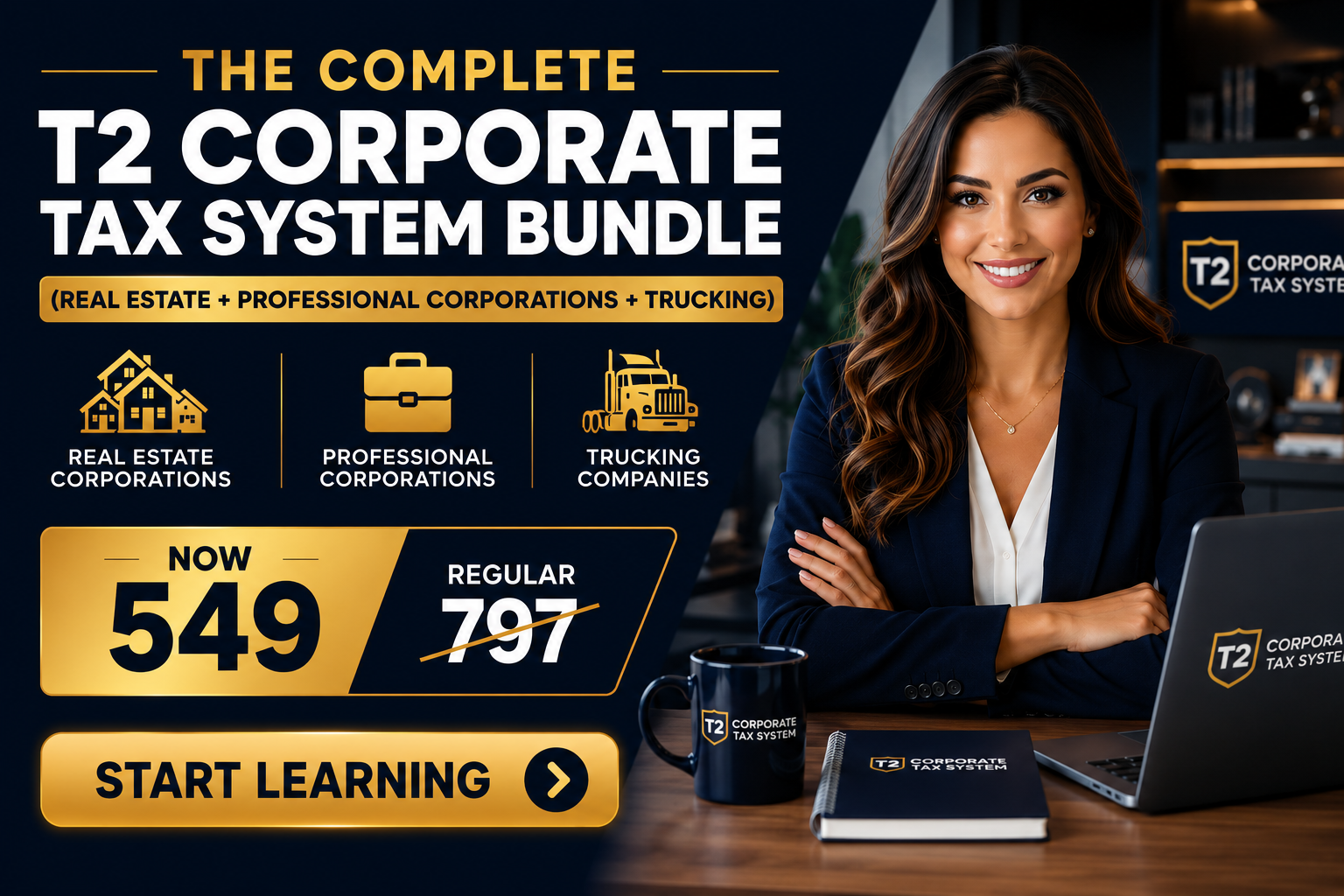 The Complete T2 Corporate Tax System Bundle: Professional + Real Estate + Trucking Corporations